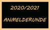 Ankündigung: Anmelderunde 2020/2021